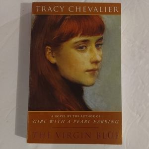 The Virgin Blue. By Tracy Chevalier. Plume Books